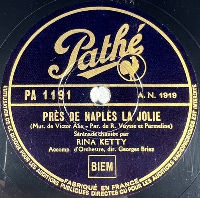 Rina Ketty: La Madame aux flowers / Neapel la jolie 78 RPM PATHE PA 1191