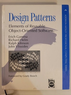 Design Patterns by Gamma, Helm, Johnson, Vlissides, Gang of four, Addison-Wesley