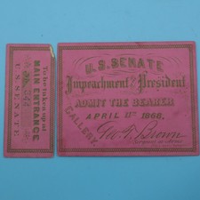 ORIGINAL 1868 US SENATE ANDREW JOHNSON IMPEACHMENT GALLERY TICKET APRIL 11, 1868