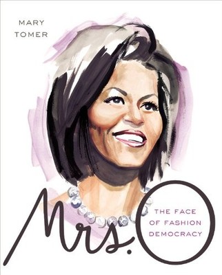 Mrs O: The Face of Fashion Democracy,Mary Tomer