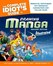 The Complete Idiot's Guide to Drawing Manga Illustrated, 2nd Edition - VERY GOOD