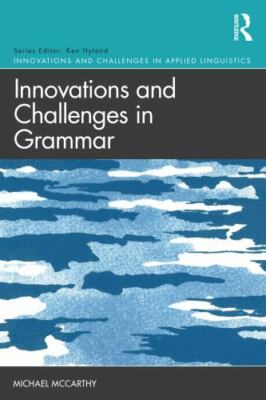 Innovations and Challenges in Grammar, Paperback by McCarthy, Michael, Brand ...