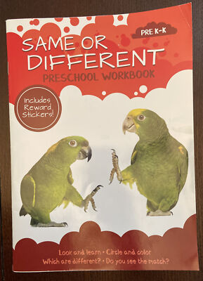 Same or Different. PRE K-K Preschool Workbook Includes Reward Stickers!