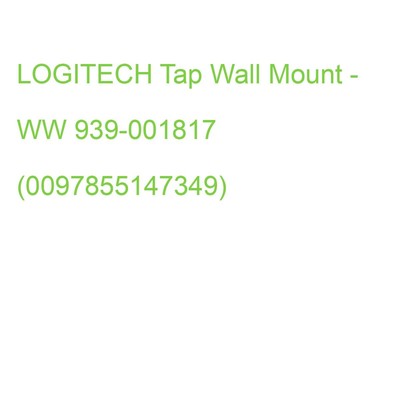 LOGITECH Tap Wall Mount - WW 939-001817 (0097855147349)