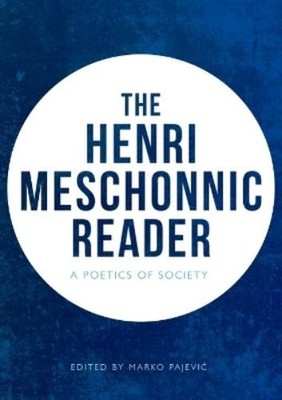 Henri Meschonnic The Henri Meschonnic Reader (Paperback)