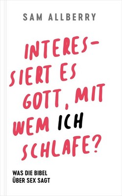 Interessiert es Gott, mit wem ich schlafe?, Sam Alberry