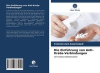 Die EinfüHrung Von Anti-Krebs-Verbindungen Seyedeh Masoomeh Mirnezami