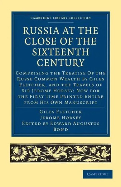 Giles Fletcher (U. A.) | Russia At The Close Of The Sixteenth Century | Buch-image