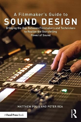 A Filmmakerâs Guide to Sound Design by Matthew Polis PAPERBACK 9780367249915 - Image 5