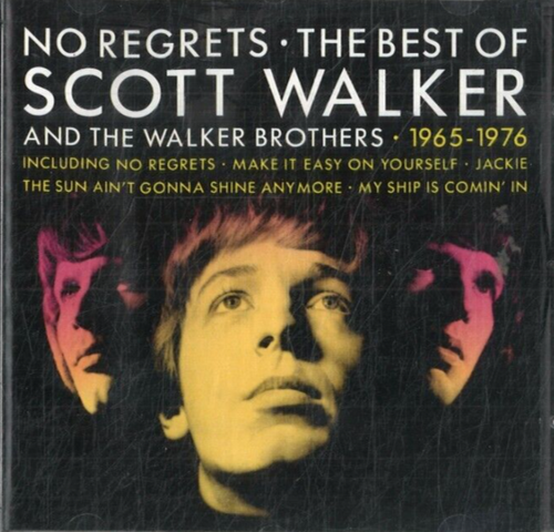 No regrets - The best of Scott Walker and the Walker Brothers (CD) - Bild 1 von 2