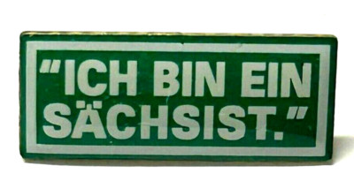 Ich bin ein Sächsist. Bundesland Sachsen Pin (H22)