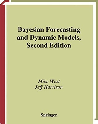 Bayesian Forecasting and Dynamic Mod..., Harrison, Jeff
