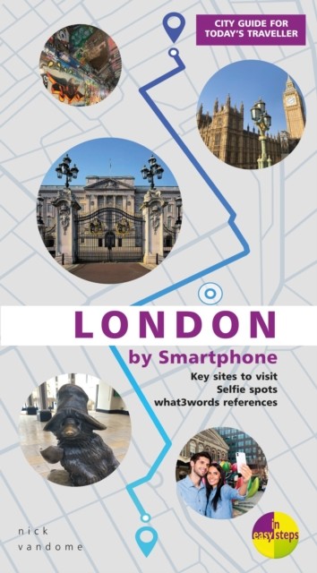 London by Smartphone by Nick Vandome PAPERBACK 9781840789799