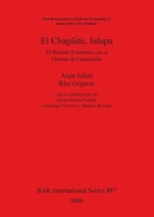 El ChagüIte, Jalapa | El PeríOdo Formativo En El Oriente De Guatemala | Buch