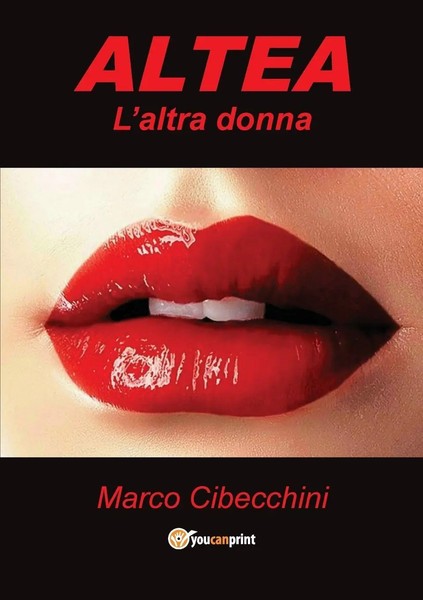 Altea. L'altra Donna Marco Cibecchini Taschenbuch Kartoniert / Broschiert 2017-image