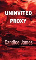 Uninvited Proxy Candice James Taschenbuch Englisch 2026 Silver Bow Publishing