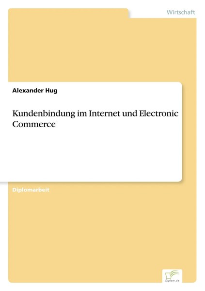 Kundenbindung Im Internet Und Electronic Commerce Alexander Hug Taschenbuch 1999-image