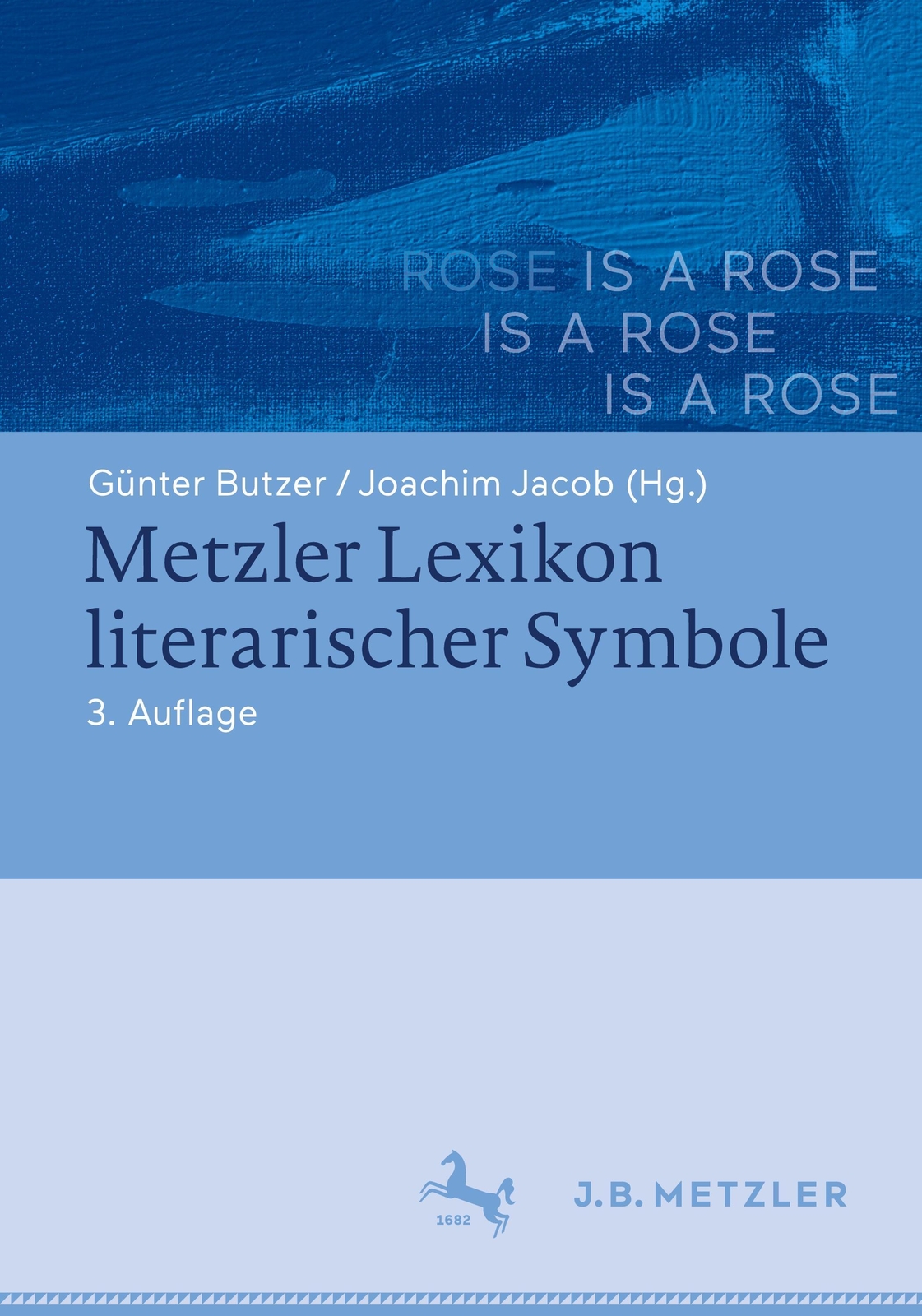 Thumbnail - Metzler Lexikon Literarischer Symbole | Joachim Jacob (u. A.) | Buch |