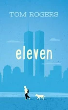 Eleven - Paperback By Rogers, Tom - GOOD