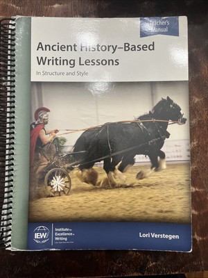 IEW Ancient History- Based Writing Lessons-Teacher s Manual
