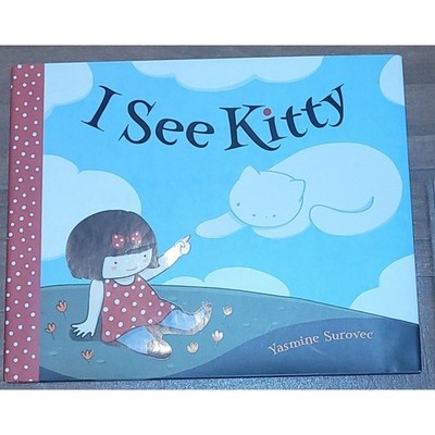I See Kitty Picture Book by Yasmine Surovec Children Kids Storybook Read Aloud