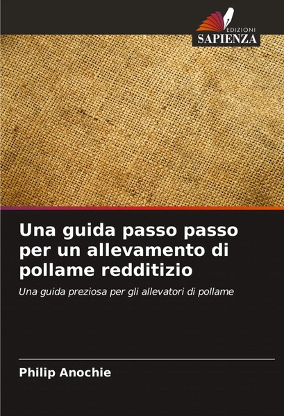 Una Guida Passo Passo Per Un Allevamento Di Pollame Redditizio Philip Anochie-image