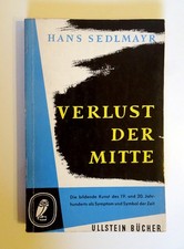 Hans Sedlmayr - Verlust der Mitte