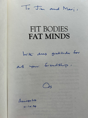 Os Guinness: Fit Bodies Fat Minds inscribed to James W. Sire w/his annotations