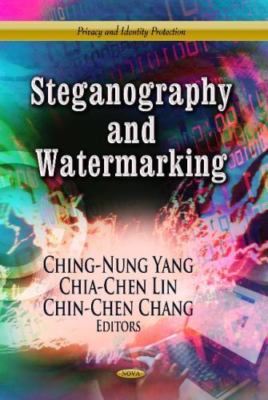 Steganography and Watermarking, Hardcover by Yang, Ching-Nung (EDT); Lin, Chi...