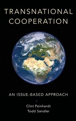 Transnational Cooperation: An Issue-Based Approach by Clint Peinhardt (English)