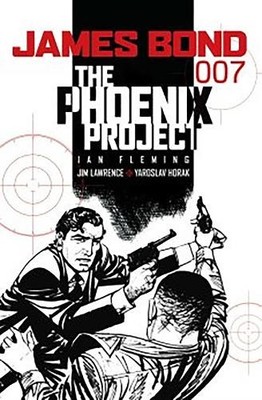 James Bond: Phoenix Project (James Bo... by Horak, Yaroslav Paperback / softback