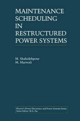 Maintenance Scheduling in Restructured Power Systems - 9781461370154