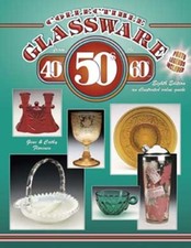 COLLECTIBLE GLASSWARE From The 40s, 50s, And 60s 8th Ed  NEW