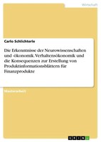 Die Erkenntnisse Der Neurowissenschaften Und -öKonomik. VerhaltensöKonomik...