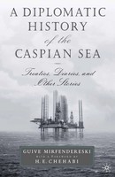 A Diplomatic History Of The Caspian Sea Treaties, Diaries And Other Stories Buch