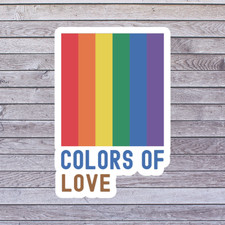 Gay Pride sticker vinyl decal colors of love rainbow equality LGBTQ