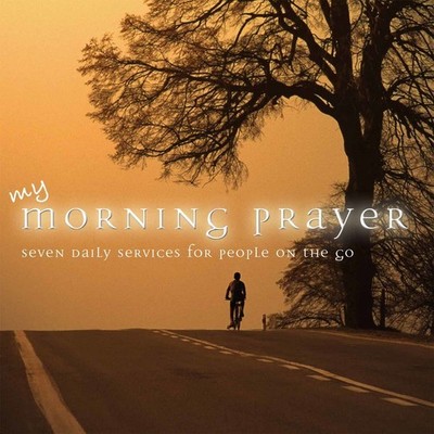 Various Artists - My Morning Prayer: Seven Daily Services for People [New CD]