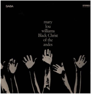 7” Africans Sweet Mary Lou FRM311 Federal Records /00080 Mary Lou Williams Black Christ Of The Andes SABA Vinyl LP | eBay