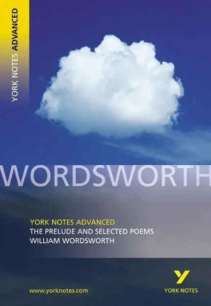 The Prelude And Selected Poems (York Notes Advanced) English Literature Study...-image