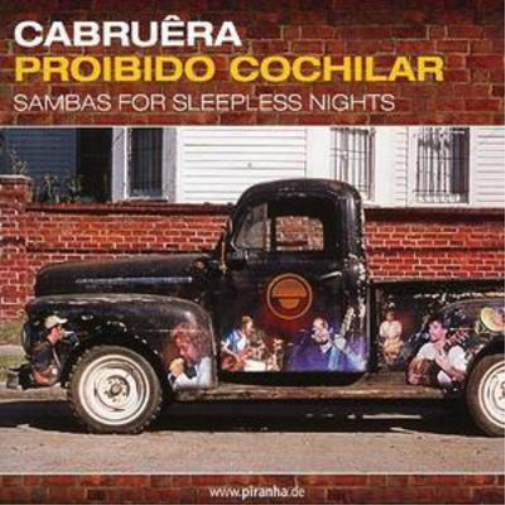 Cabruera Proibido Cochilar: Sambas for Sleepless Nights (CD) Album