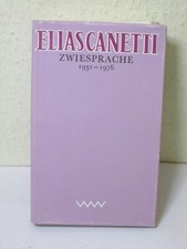 Elias Canetti - ZWIESPRACHE 1931 - 1976 - Verlag Volk und Welt