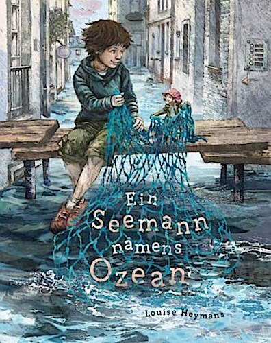 Thumbnail - Louise Heymans Ein Seemann Namens Ozean 9783942795609