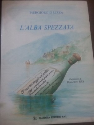 L'alba brezzata - Piergiorgio Lizza - Cuzzola Editore, 1987