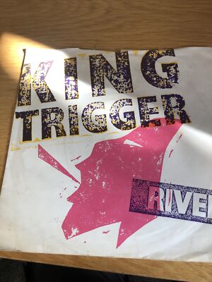 King Trigger-River/Push Or Slide 7  Vinyl Original 1982 Single