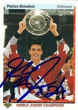 Patrice Brisebois autographed Hockey Card (Team Canada) 1991 Upper Deck #454