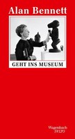 Alan Bennett Geht Ins Museum Alan Bennett Buch Salto 144 S. Deutsch 2017