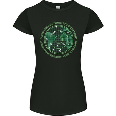 Jeder Machen Mistakes Air Traffic Steuer Damen Petite Schnitt T-Shirt