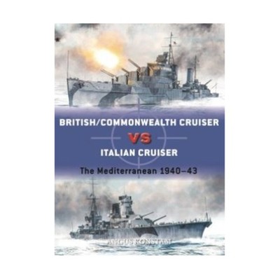 Osprey Duel British/Commonwealth Cruiser vs. Italian Cruiser New
