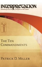 The Ten Commandments: Interpretation by Patrick D. Miller (English) Hardcover Bo