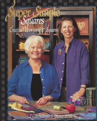 Super Simple Squares : Creative Uses for 6 1/2'' Squares (704)...